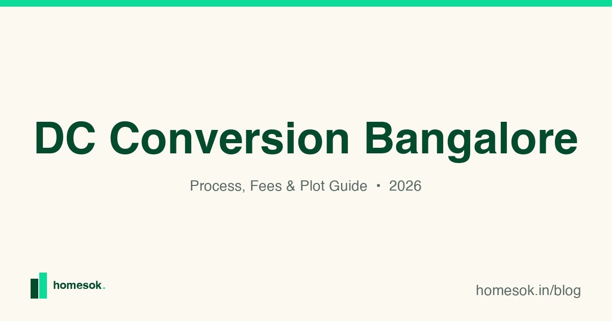 DC Conversion in Bangalore: Process, Fees & Plot Buyer Guide 2026