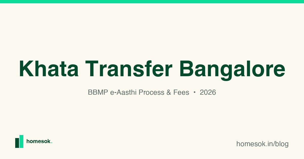 Khata Transfer in Bangalore: BBMP e-Aasthi Process & Fees 2026